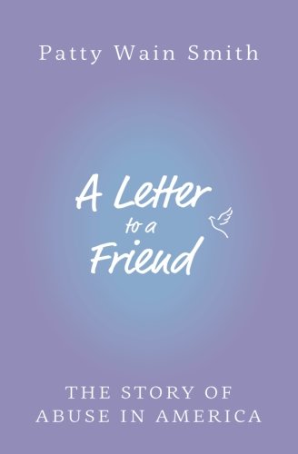 A Letter to a Friend: The Story of Abuse in America