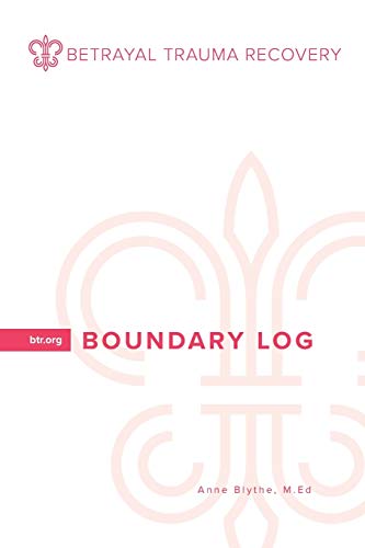 Boundary Log: Betrayal Trauma Recovery