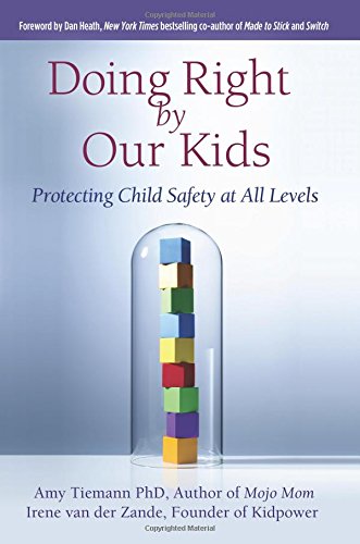 Doing Right by Our Kids: Protecting Child Safety at All Levels