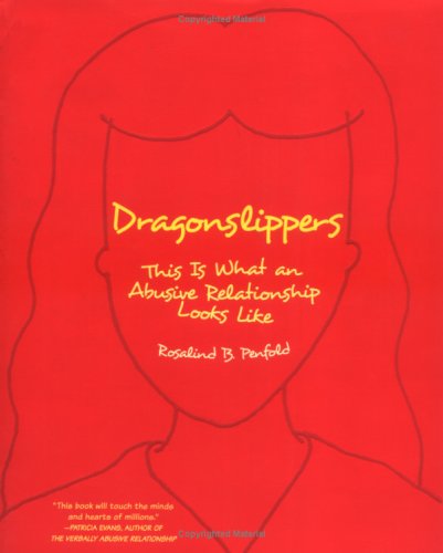 Dragonslippers: This is What an Abusive Relationship Looks Like