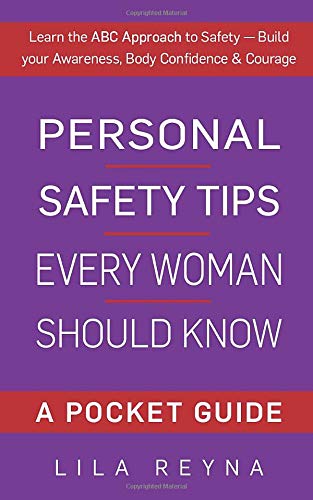 Personal Safety Tips Every Woman Should Know: A Pocket Guide