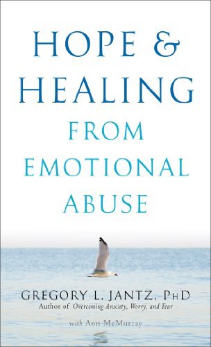 Hope and Healing from Emotional Abuse by Gregory L. Jantz (2013-09-28)