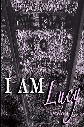 I am Lucy: Far Away From Here