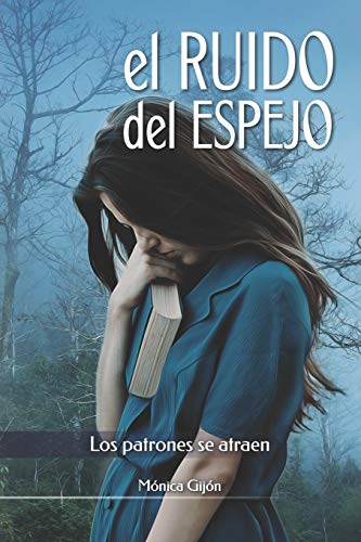 EL RUIDO DEL ESPEJO (Spanish Edition)