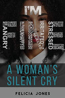 I'm Fine: A WOMAN'S SILENT CRY