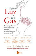 Efecto luz de gas (Spanish Edition)