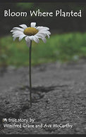 Bloom Where Planted