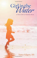 Girl in the Water: A True Story of Sibling Abuse