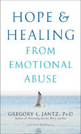 Hope and Healing from Emotional Abuse by Gregory L. Jantz (2013-09-28)