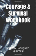 Courage & Survival Workbook (Aware!) (Volume 2)