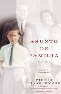 Asunto de familia (A Private Family Matter): Memorias (A Memoir) (Spanish Edition)