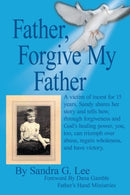 Father. Forgive My Father