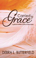 Carried by Grace: A guide for mothers of victims of sexual abuse