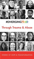 #EMERGINGPROUD Through Trauma & Abuse (Pocketbooks of Hope)