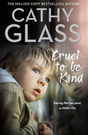 Cruel to Be Kind: Saying no can save a child’s life