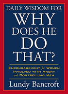 Daily Wisdom for Why Does He Do That?: Encouragement for Women Involved with Angry and Controlling Men (StyleCity)