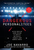 Dangerous Personalities: An FBI Profiler Shows You How to Identify and Protect Yourself from Harmful People