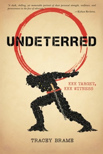 Undeterred: KKK Target. KKK Witness
