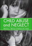 Child Abuse and Neglect by Monica L. McCoy (2009-04-23)