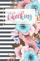 Checking Account Ledger: 6 Column Payment Record. Record and Tracker Log Book. Personal Checking Account Balance Register. Checking Account Transact
